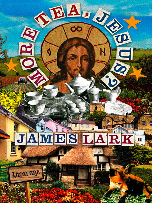 Title details for More Tea, Jesus? by James Lark - Wait list